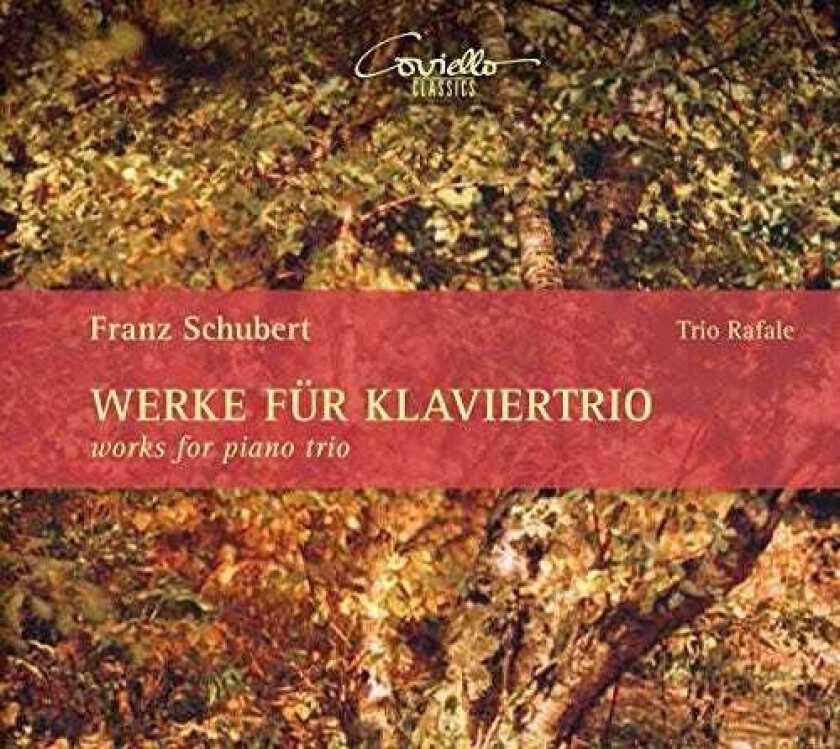Trio Rafale Schubert: Works For Piano Trio CD