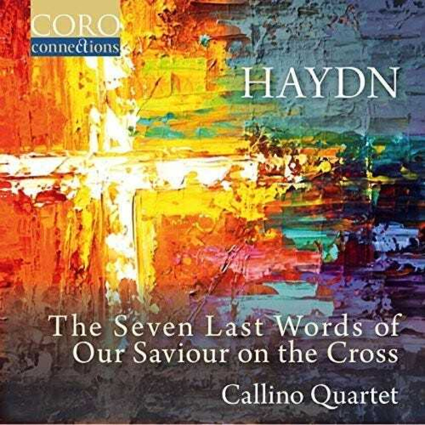Callino Quartet Joseph Haydn: Seven Last Words Of Our Saviour CD