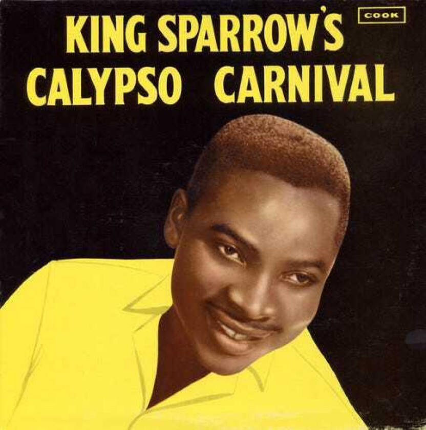 Mighty Sparrow King Sparrow's Calypso Carnival CD