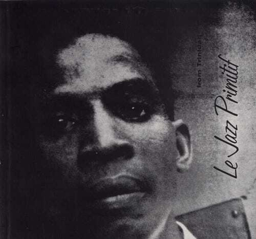 John "buddy" Williams Le Jazz Primitif From Trinidad CD