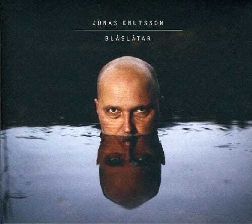 Jonas Knutsson Blaslatar CD