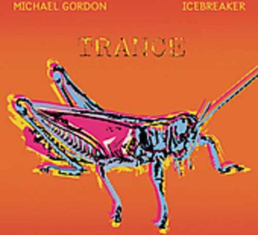 Michael Gordon, Brendan Ball, Catherine Shrubshall, Damian Legassick, Icebreaker, James Woodrow, Joanna Parker, John Kenny, Katherine Pendry, Michael Wildgust, Pete Wilson, Simon Hogg Trance CD