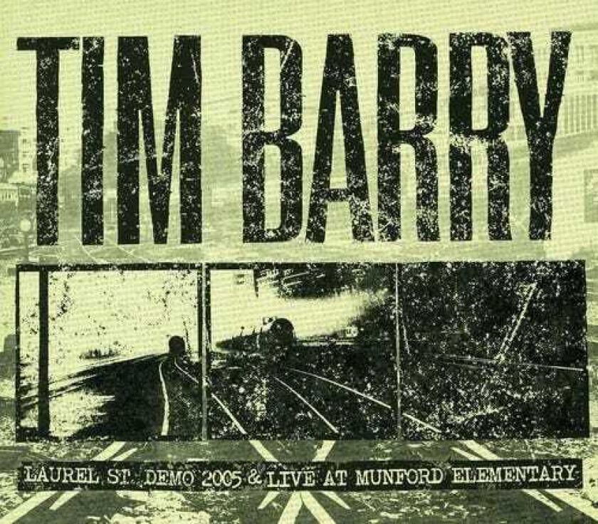 Tim Barry Laurel St. Demo 2005 & Live At Munford Elementary CD
