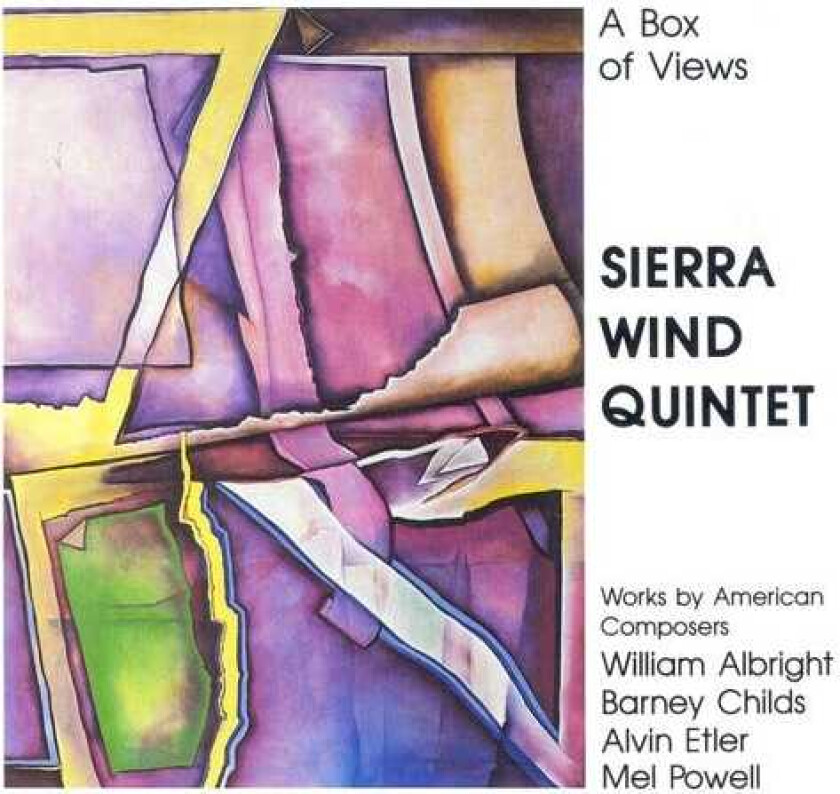 Sierra Wind Quintet, Barney Childs, Mel Powell, William Albright Box Of Views (chamber Music) CD