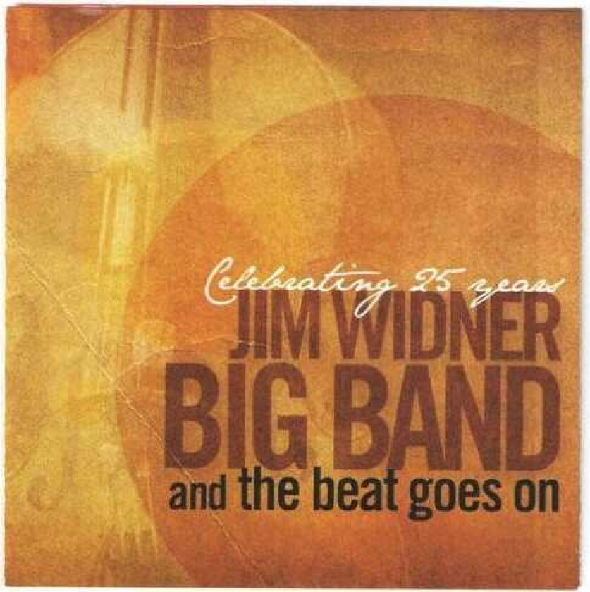 The Jim Widner Big Band Beat Goes On CD