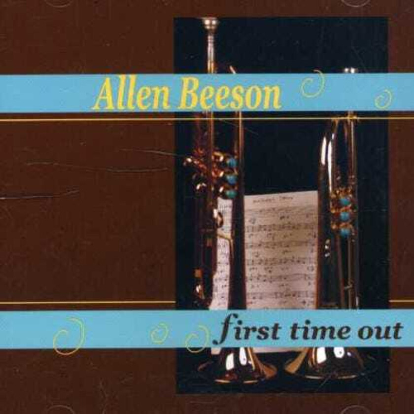 Allen Beeson First Time Out CD