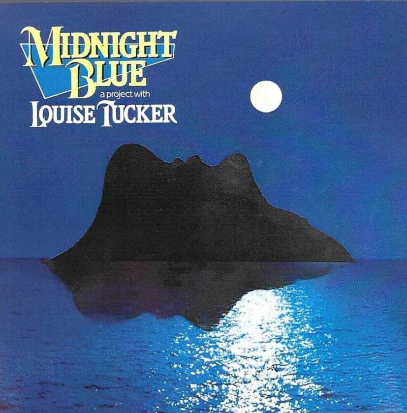 Louise Tucker Midnight Blue The Original Hit CD