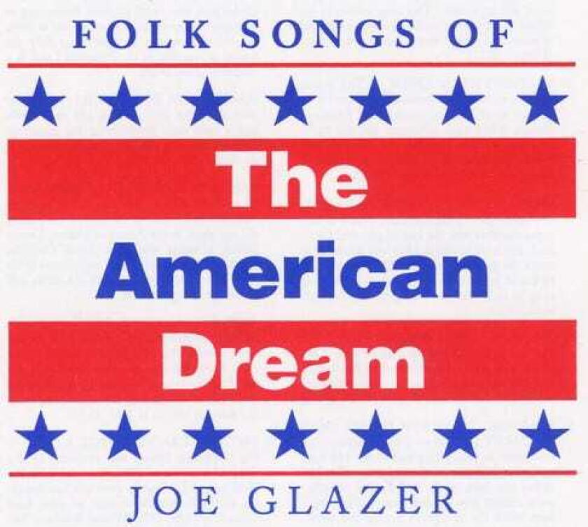 Joe Glazer Folk Songs Of The American Dream CD