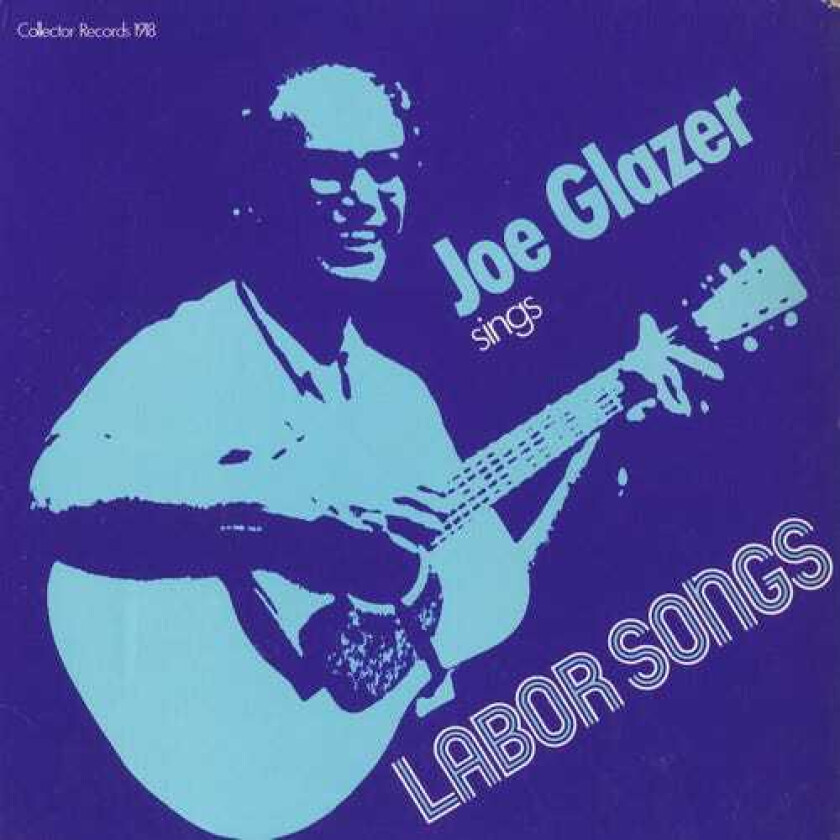 Joe Glazer Joe Glazer Sings Labor Songs CD