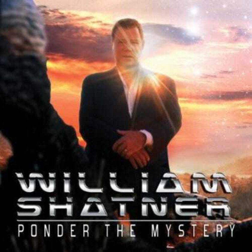 William Shatner Ponder The Mystery CD