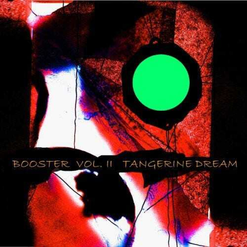 Tangerine Dream Booster Ii CD