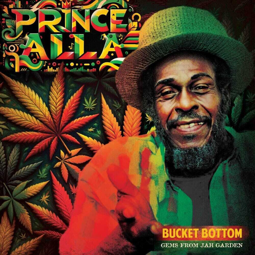 PRINCE ALLA Bucket Bottom Gems From Jah Garden CD