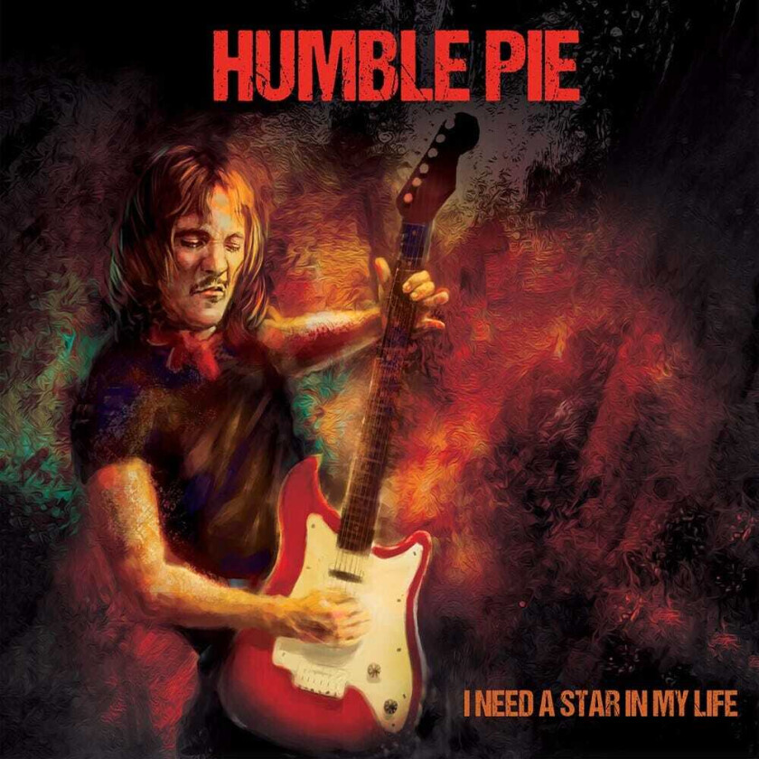 Humble Pie I Need A Star In My Life CD