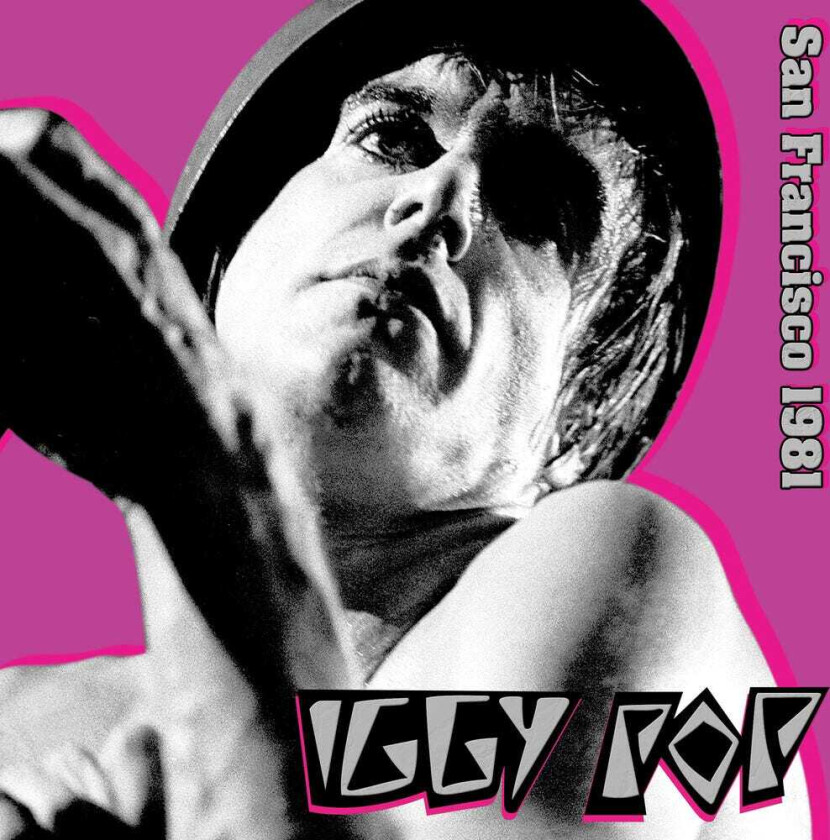 Iggy Pop San Francisco 1981 CD