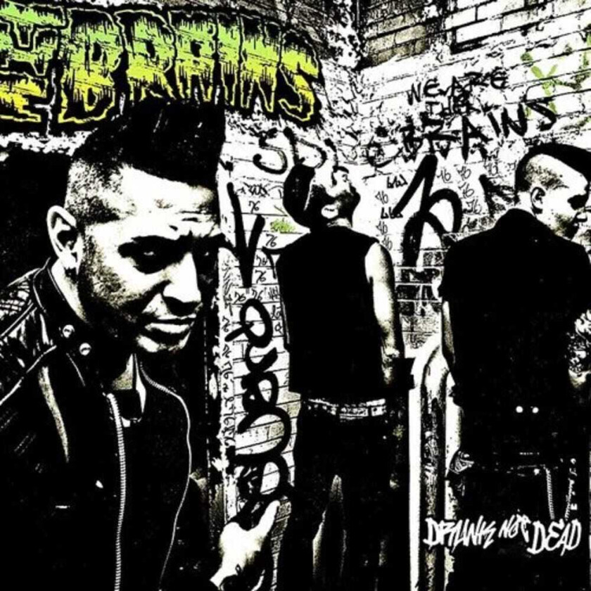The Brains Drunk Not Dead CD