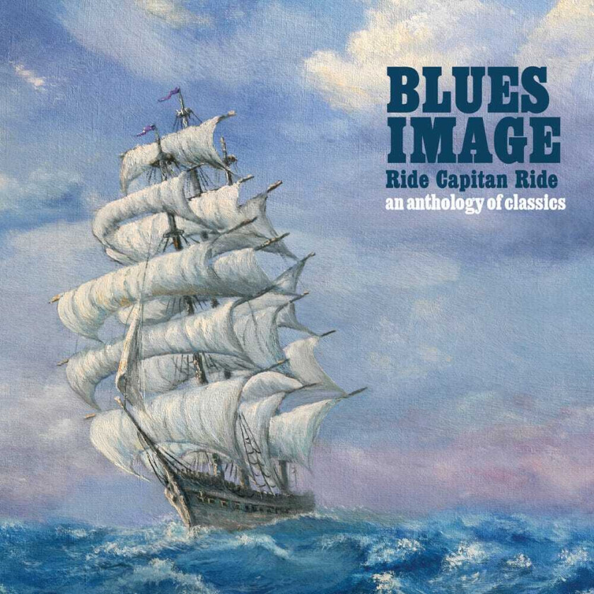 The Blues Image Ride Captain Ride Anthology Of Classics CD