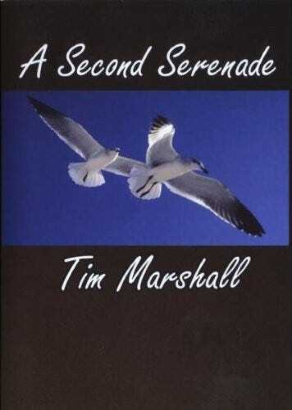 Tim Marshall Second Serenade CD
