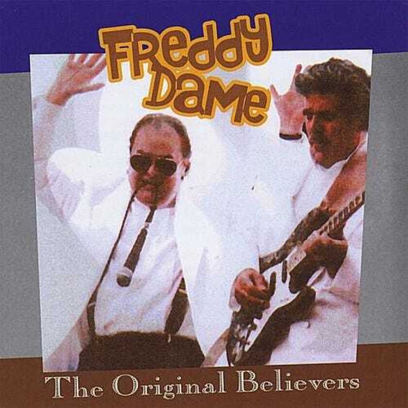 Freddy Dame Original Believers CD