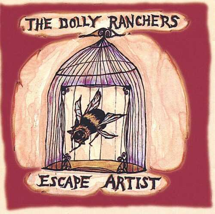 The Dolly Ranchers Escape Artist CD