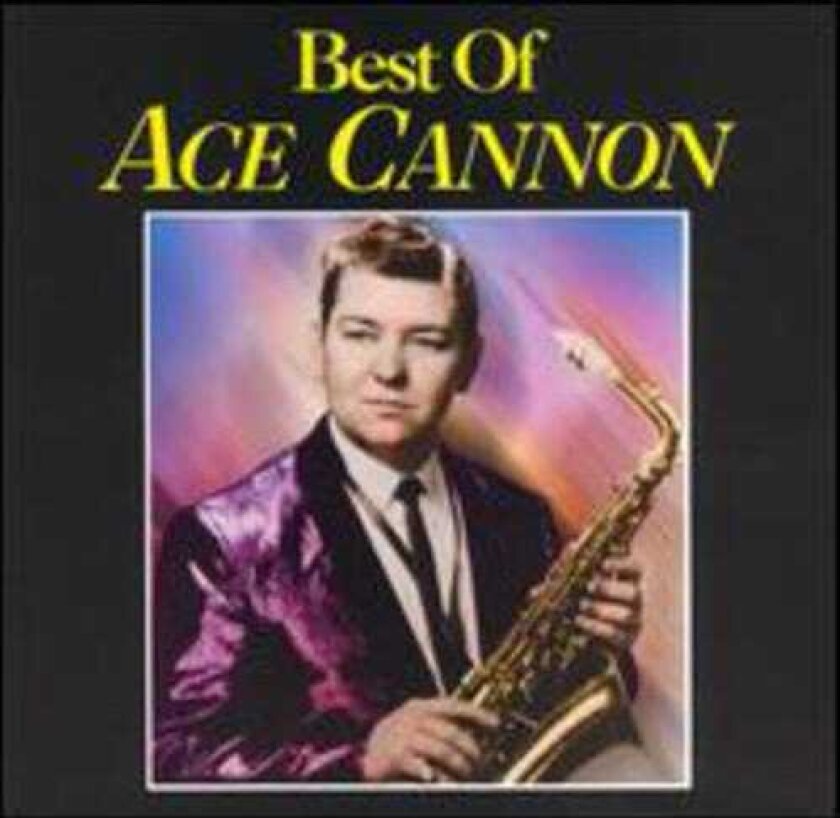Ace Cannon Best Of CD
