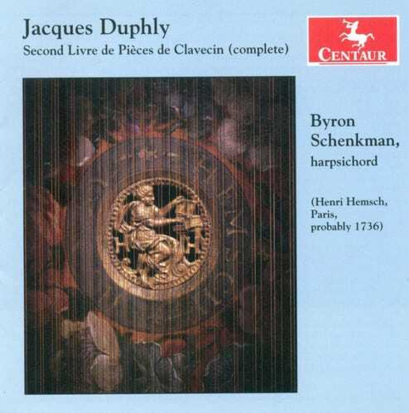 Byron Schenkman, Jacques Duphly Second Livre De Clavecin Complete CD
