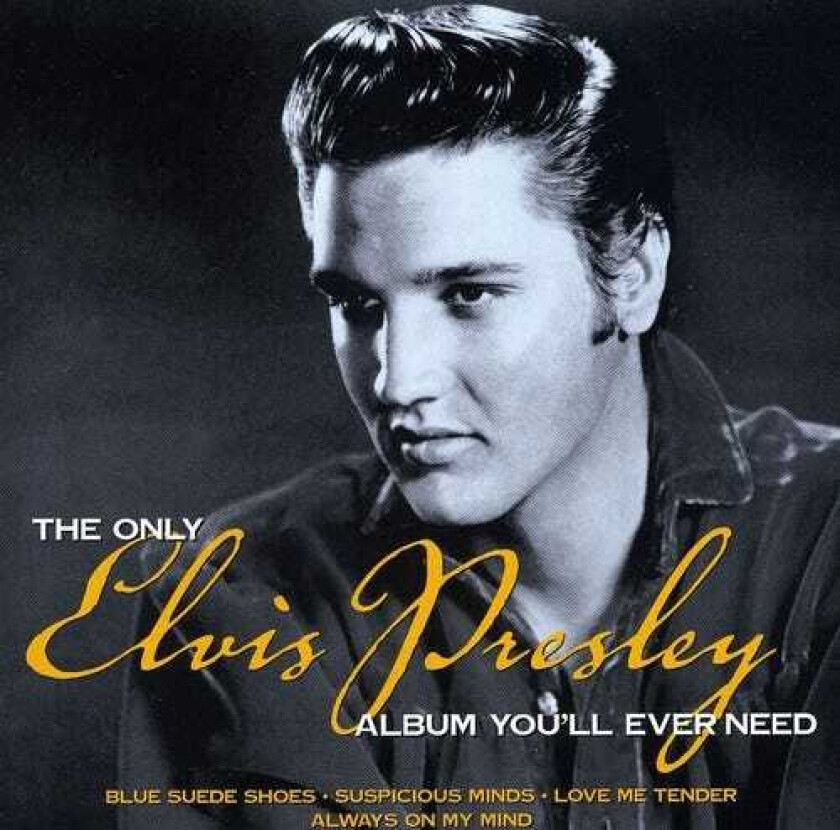 Elvis Presley Only Elvis Album You'll Ever Need CD