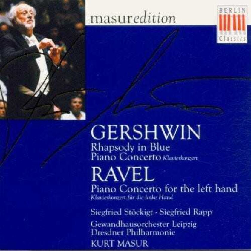Kurt Masur, Kurt Hiltawsky, Siegfried Rapp, Siegfried St Ckigt, Siegfried Stöckigt Rhapsody In Blue / Piano Concerto CD