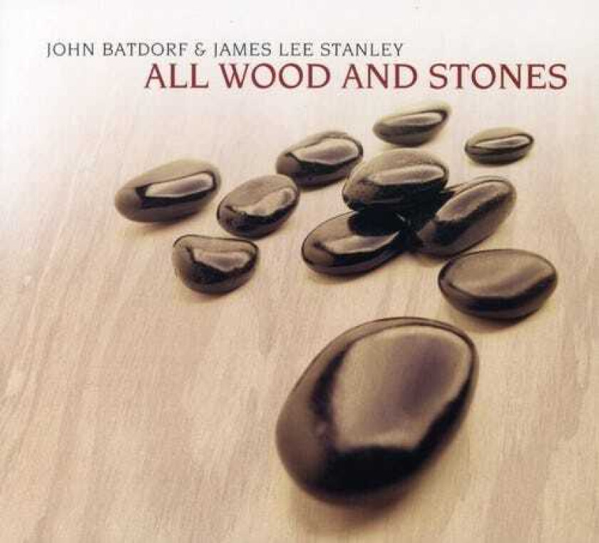 John Batdorf All Wood & Stones CD