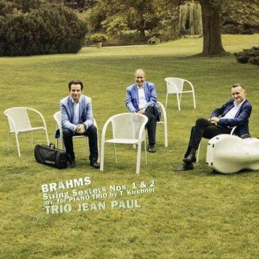 Trio Jean Paul Johannes Brahms: String Sextets Opp 18 & 36 CD