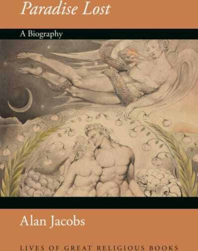 Paradise Lost A Biography