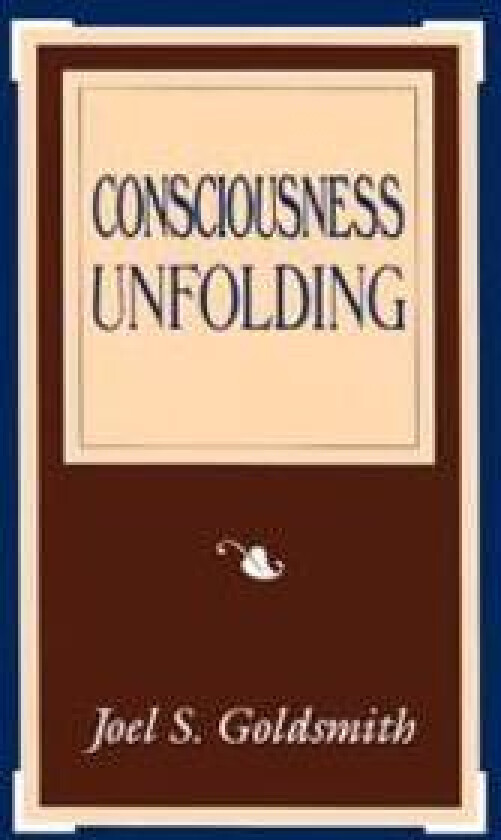 Consciousness Unfolding