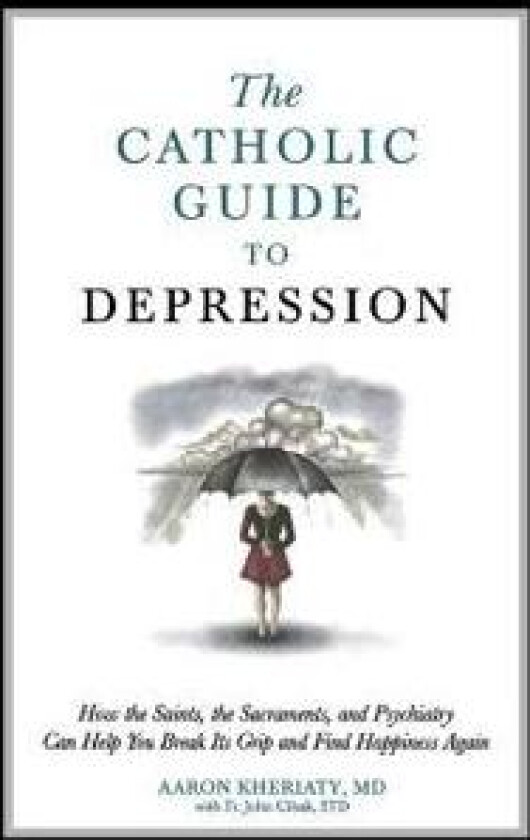 Catholic Guide to Depression