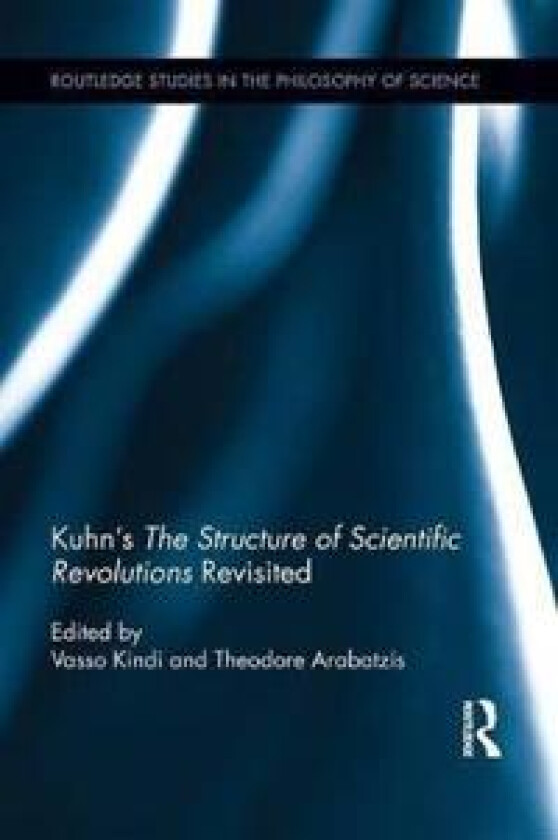 Kuhn’s The Structure of Scientific Revolutions Revisited
