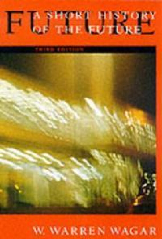 A Short History of the Future