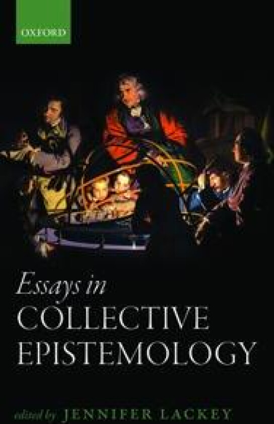 Essays in Collective Epistemology