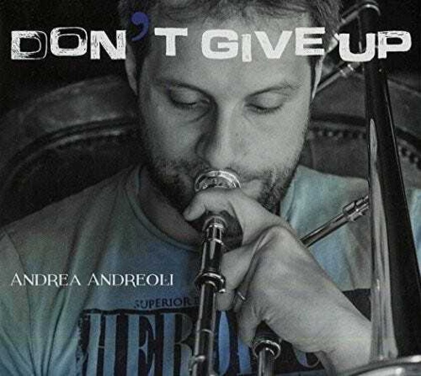 Andrea Andreoli Don't Give Up CD