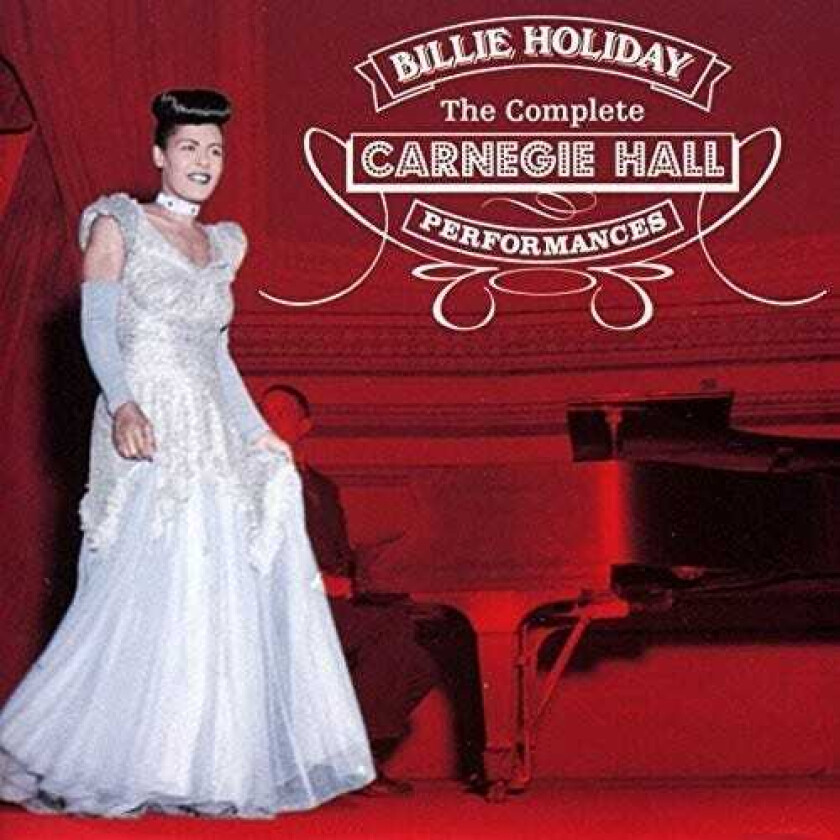 Billie Holiday Complete Carnegie Hall Performances + 6 Bonus CD