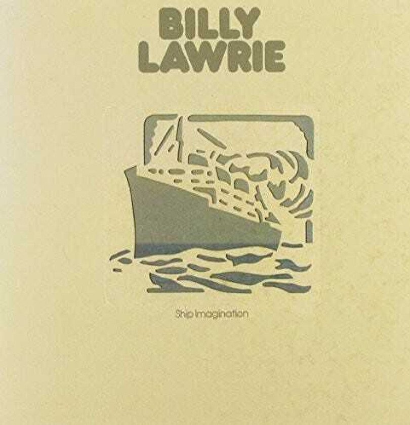 Bill Lawrie Ship Imagination CD
