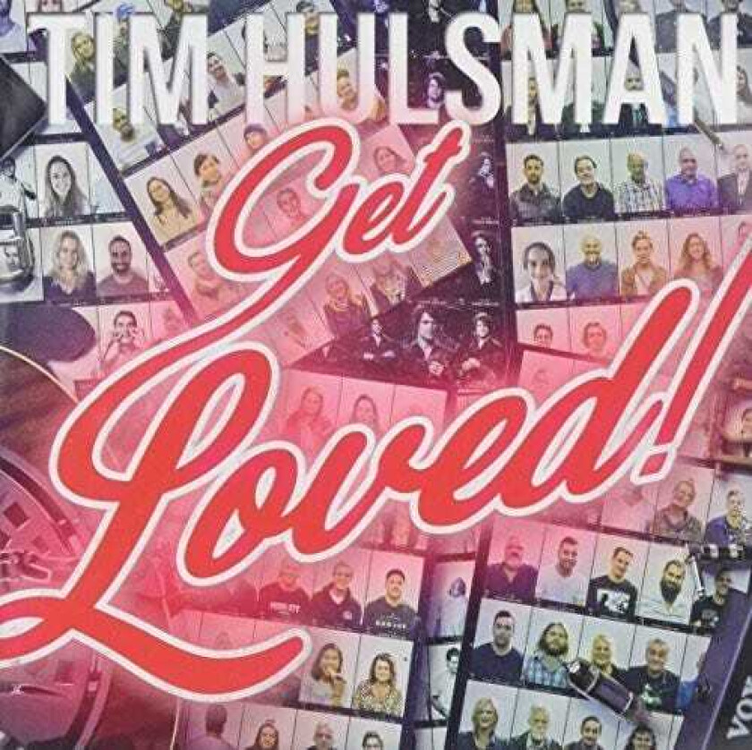 Tim Hulsman Get Loved CD