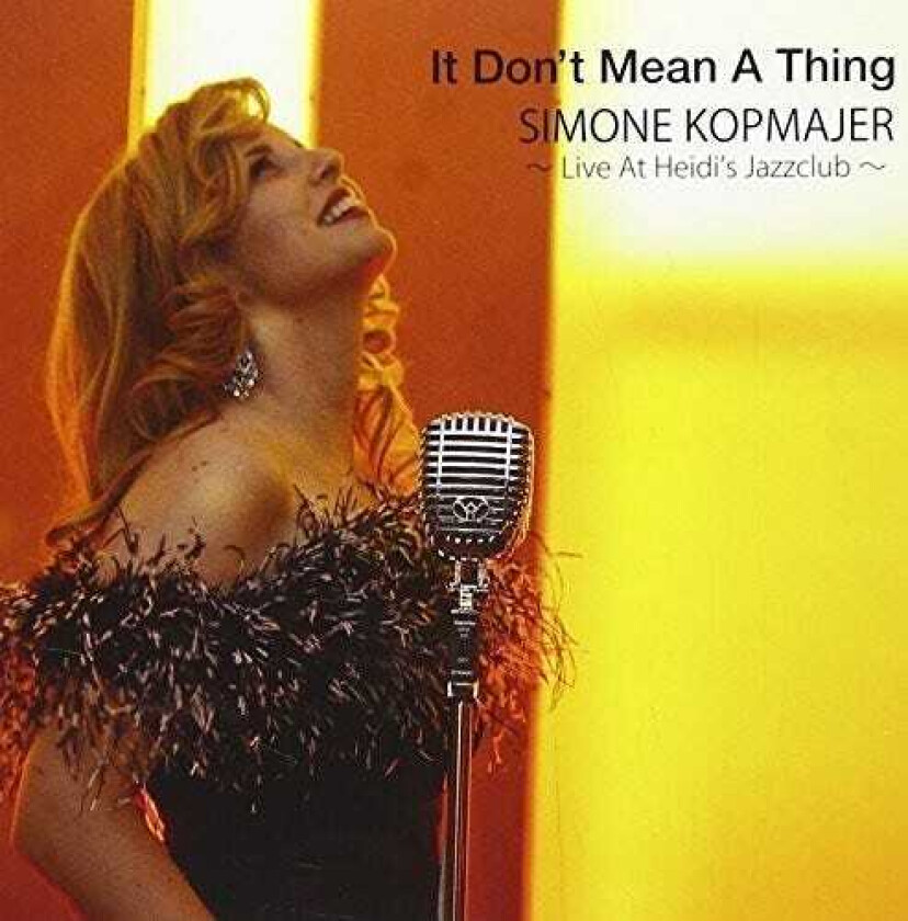 Simone Kopmajer It Don't Mean A Thing CD