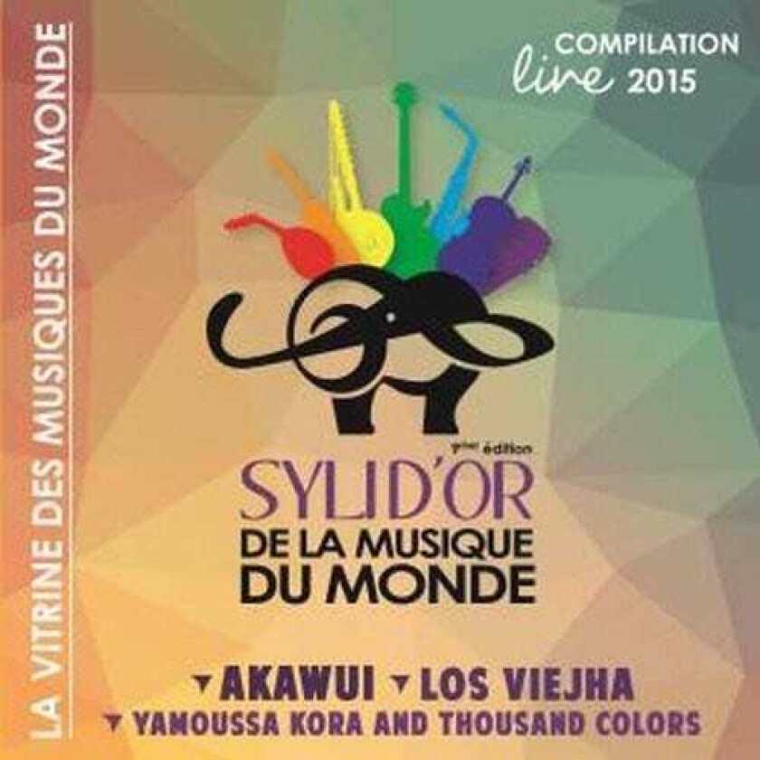 Diverse Artister Les Syli Dor De La Musique Du Monde 2015 CD
