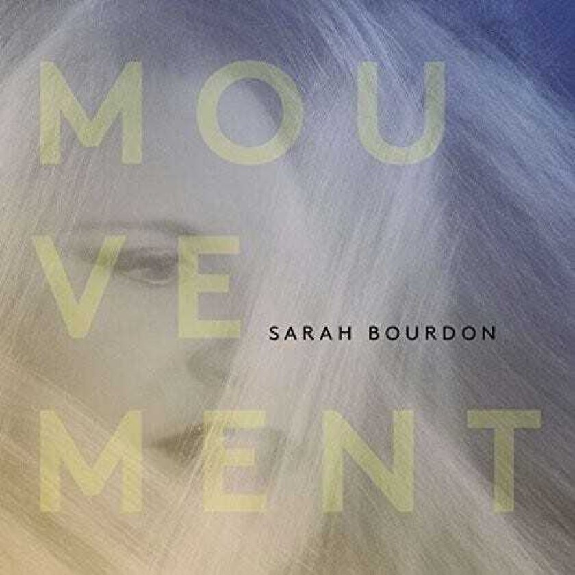Sarah Bourdon Mouvement CD
