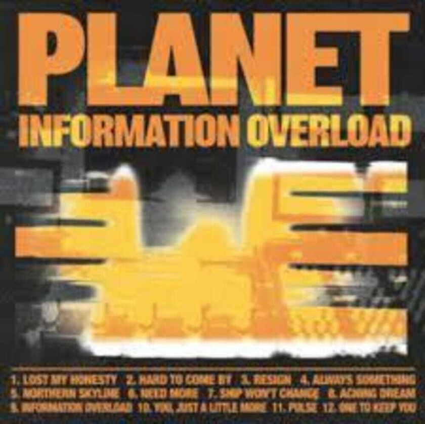 The Planet The Information Overload CD