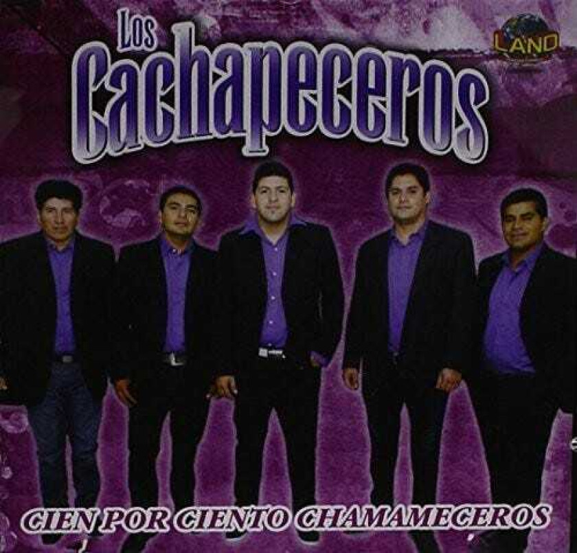 Los Cachapeceros Cien Por Ciento Chamameceros CD