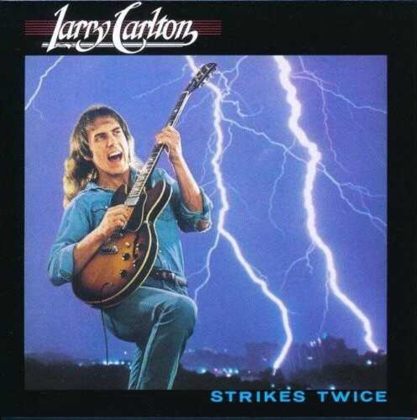 Larry Carlton Strikes Twice CD