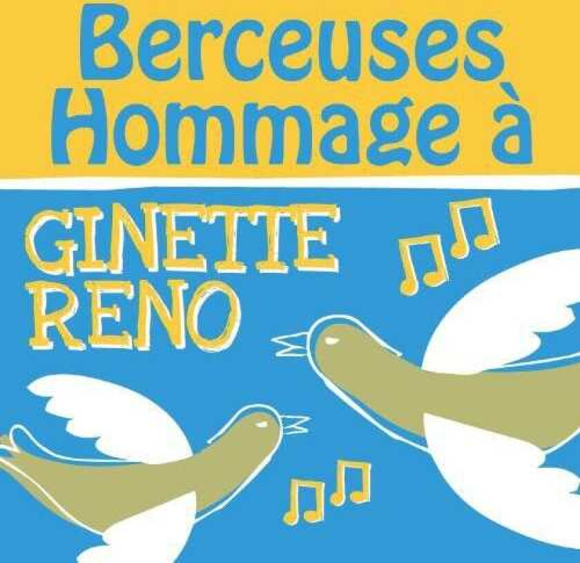 Berceuses Hommage Berceuses Hommage A Ginette CD