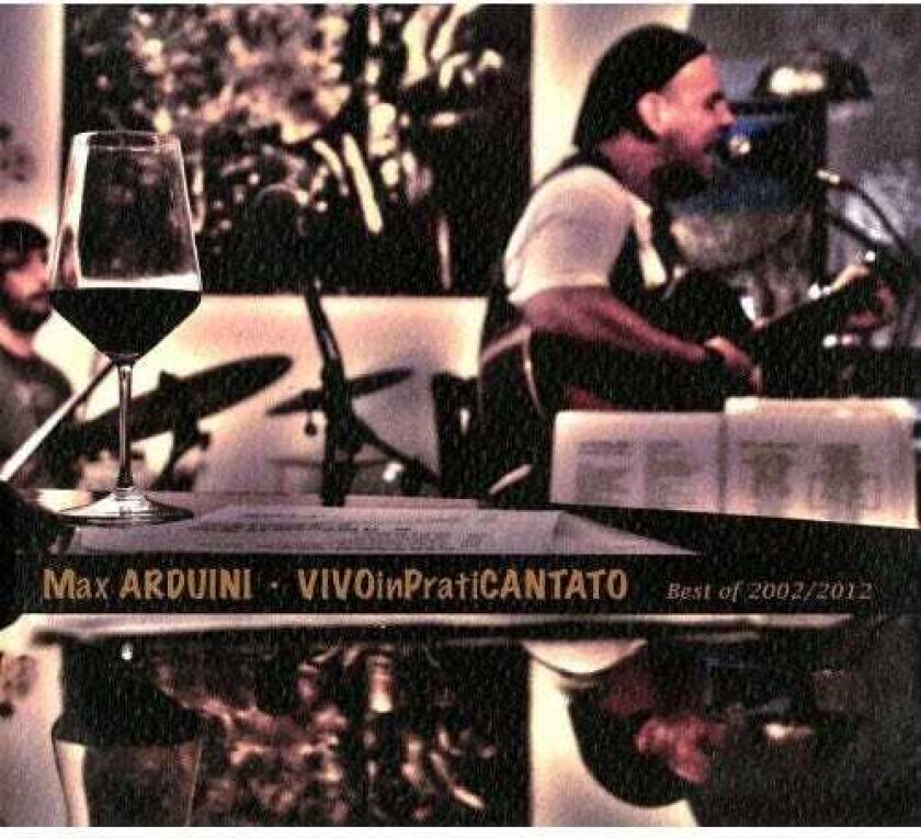 Max Arduini Vivo In Praticantatobest Of 2002/2012 CD