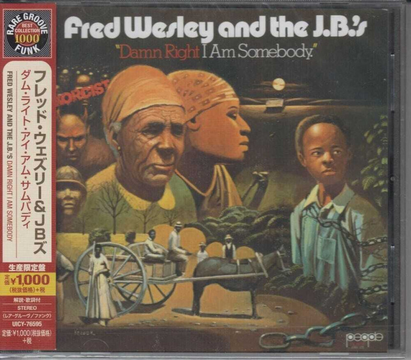 Fred Wesley Damn Right I Am Somebody CD