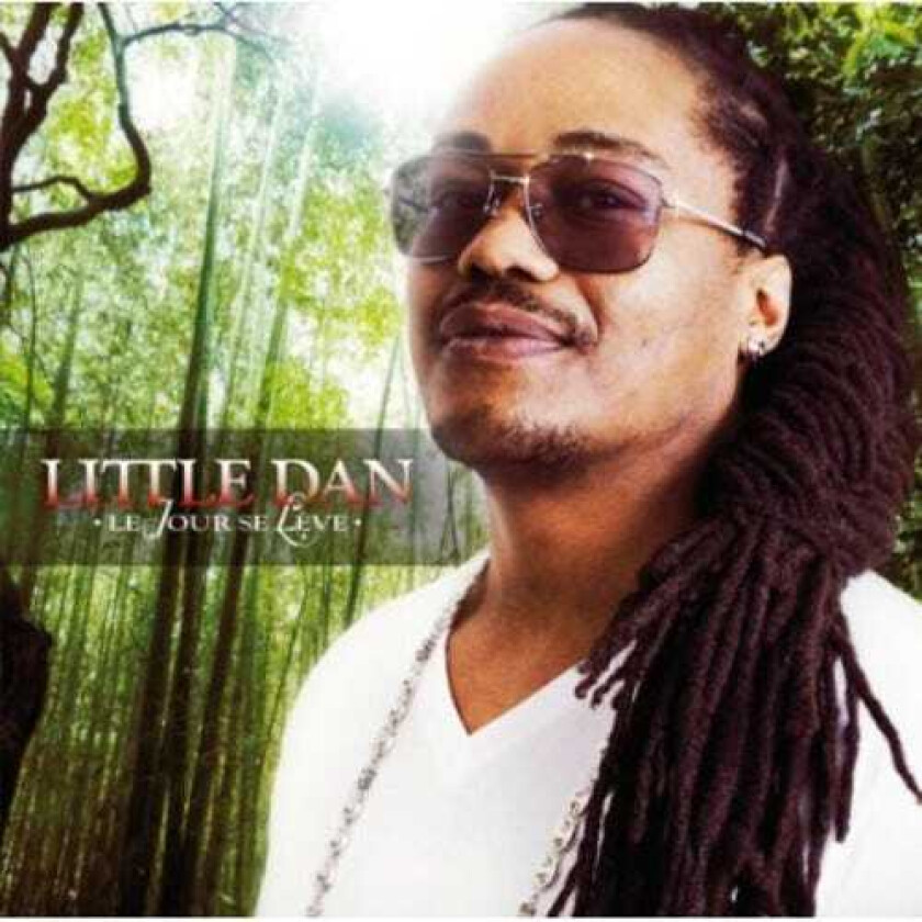 Little Dan Le Jour Se Leve CD