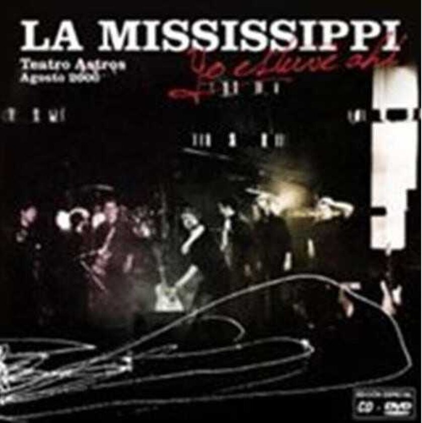 La Mississippi Yo Estuve Ahi CD